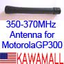 20X GP300TXU350 Antenna 350-370 MHz for MOTOROLA EX500, EX600 radio